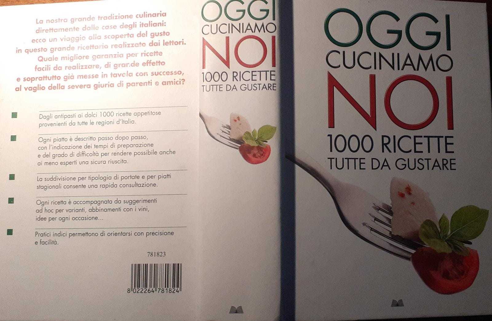 Oggi cuciniamo noi . 1000 ricette tutte da gustare - copertina