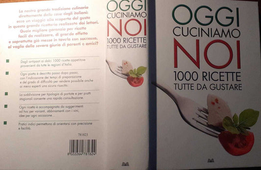 Oggi cuciniamo noi . 1000 ricette tutte da gustare - copertina