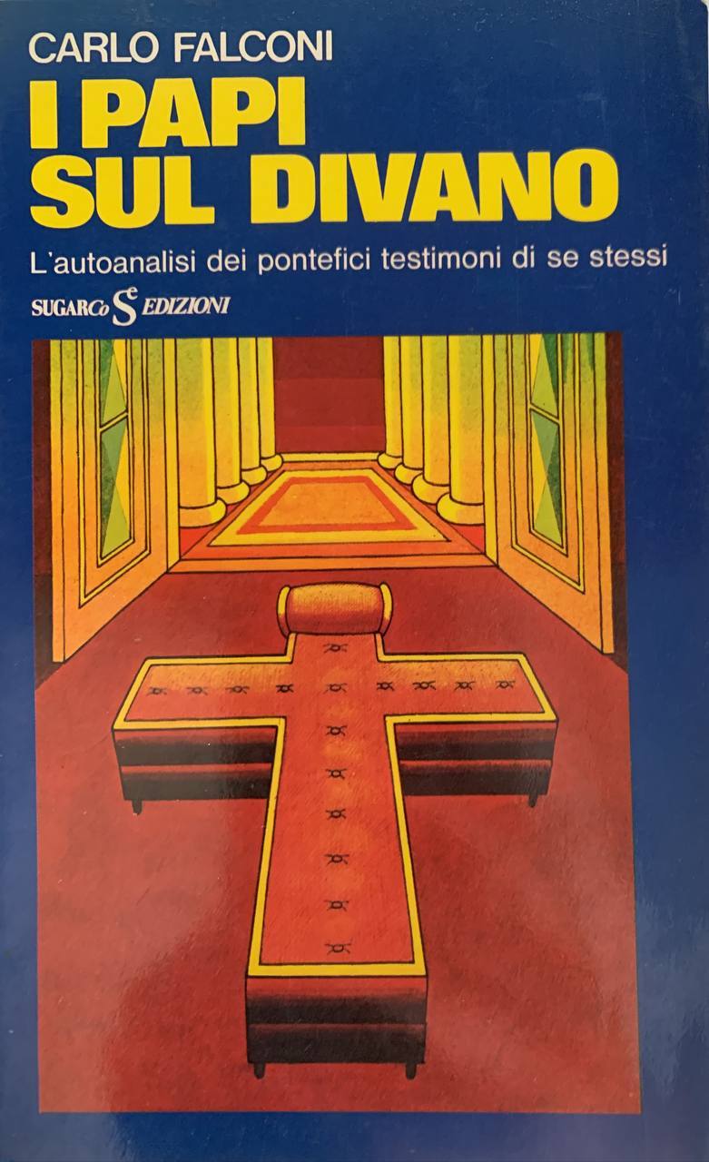 I papi sul divano. L'autoanalisi dei pontefici testimoni di se stessi - copertina