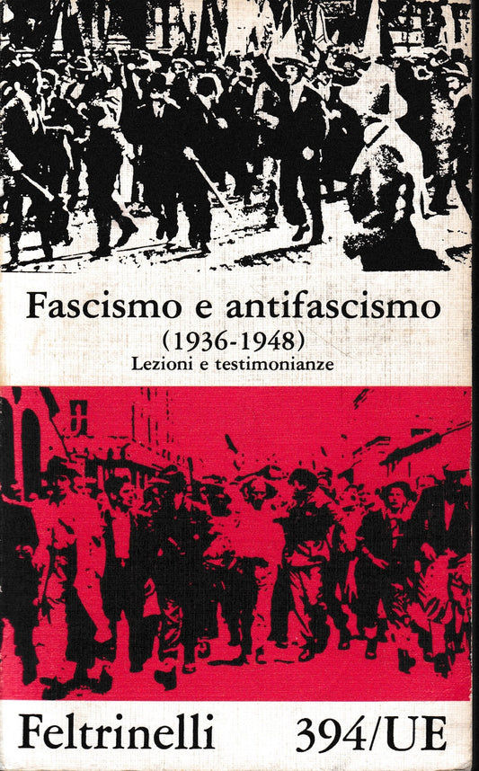 Fascismo e antifascismo (1936-1948) vol. 2°. - copertina