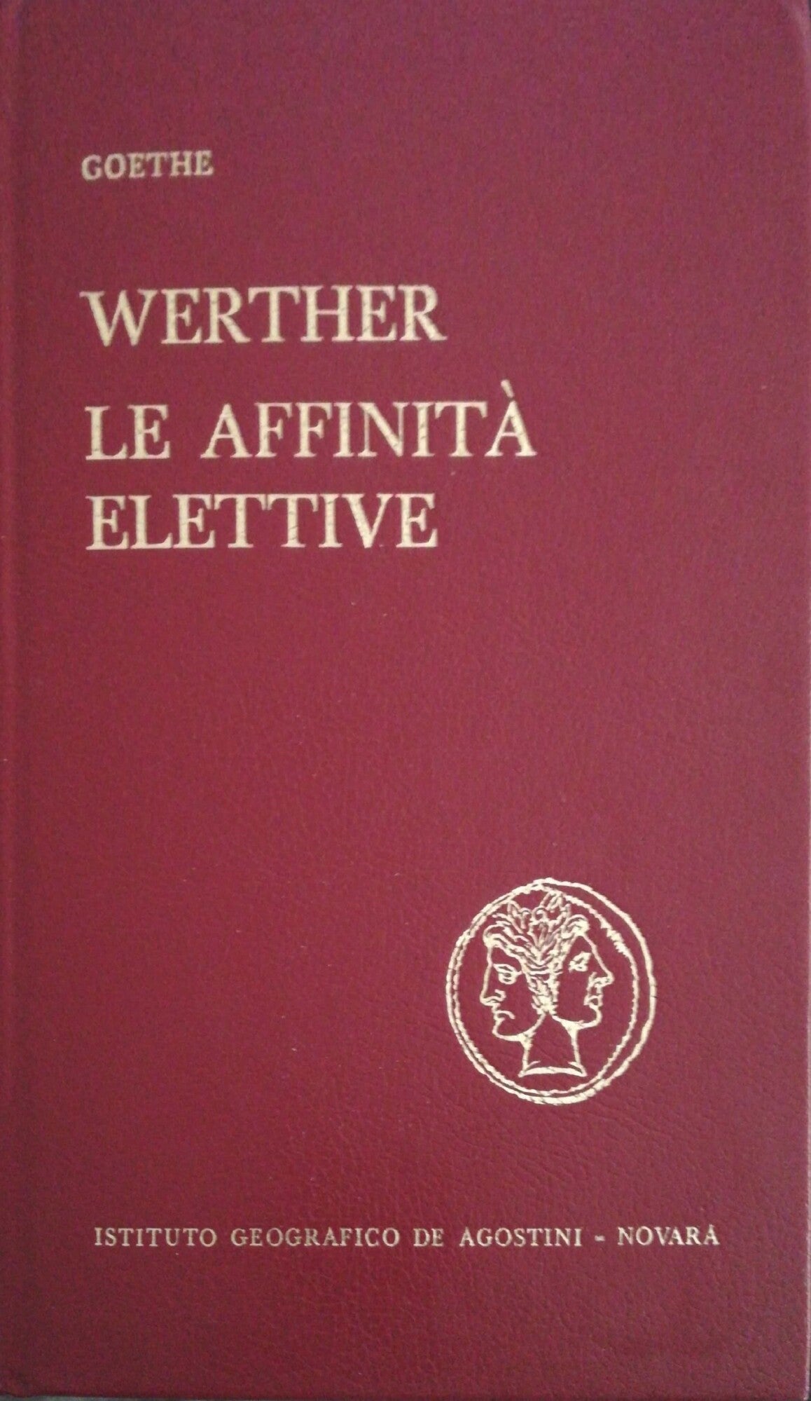 I dolori del giovane Werter, le affinità elettive - copertina