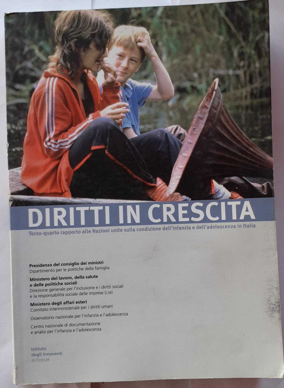 Diritti in crescita : terzo-quarto rapporto alle Nazioni Unite sulla condizione dell'infanzia e dell'adolescenza in Italia - copertina