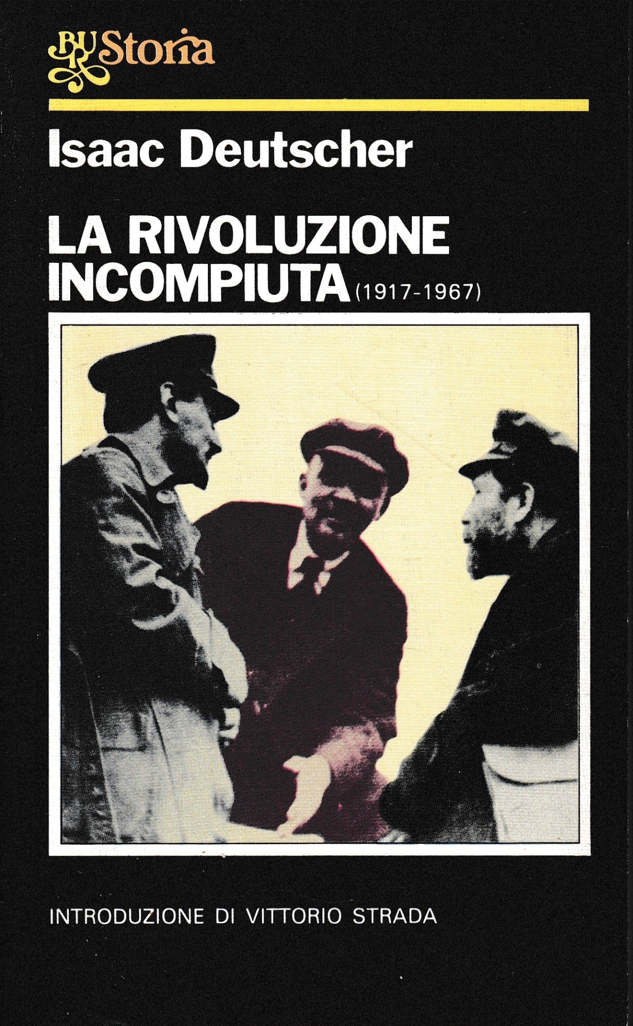 La rivoluzione incompiuta (1917-1967) - copertina