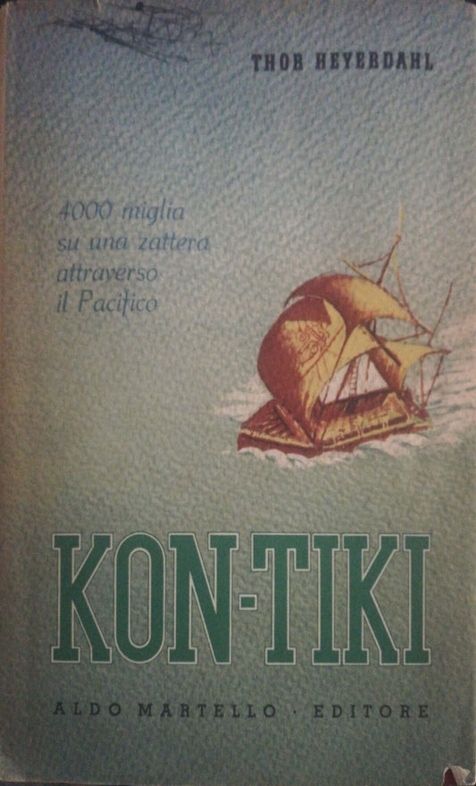 Kon-Tiki 4000 miglia su una zattera attraverso il Pacifico - copertina