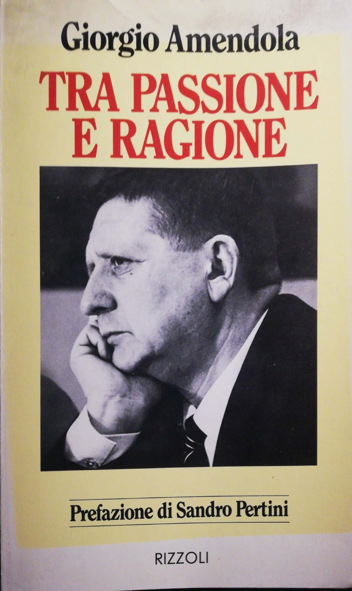Tra passione e ragione, discorsi a Milano dal 1957 al 1977 - copertina