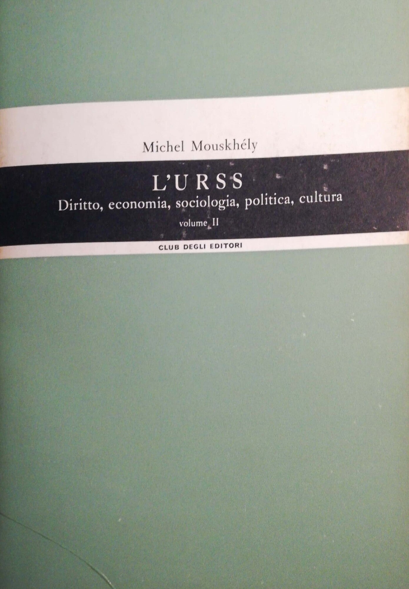 L'URSS Diritto, economia,sociologia, politica, cultura - copertina