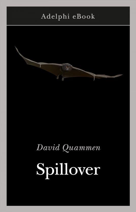 Spillover. L'evoluzione delle pandemie - copertina