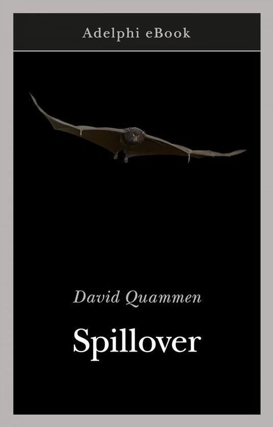 Spillover. L'evoluzione delle pandemie - copertina