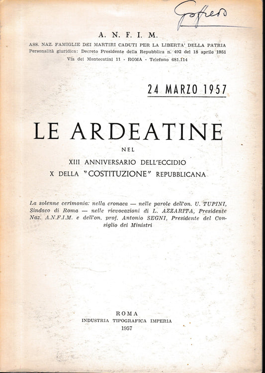 Le Ardeatine nel XIII anniversario dell'eccidio X della "costituzione" repubblicana - copertina