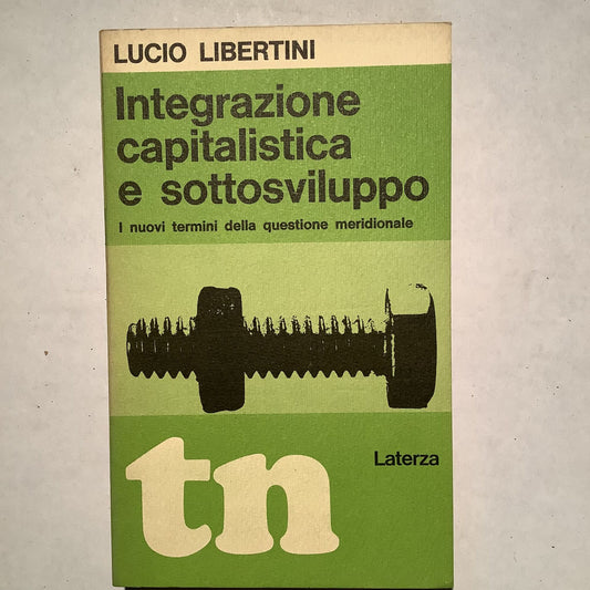 Integrazione capitalistica e sottosviluppo - copertina