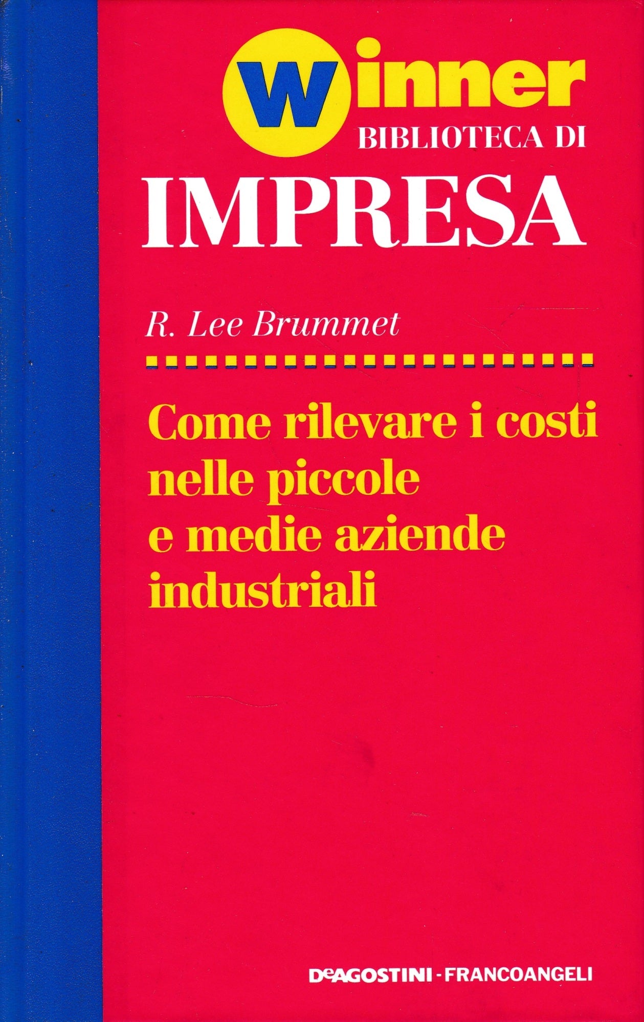 Come rilevare i costi nelle piccole e medie aziende industriali - copertina