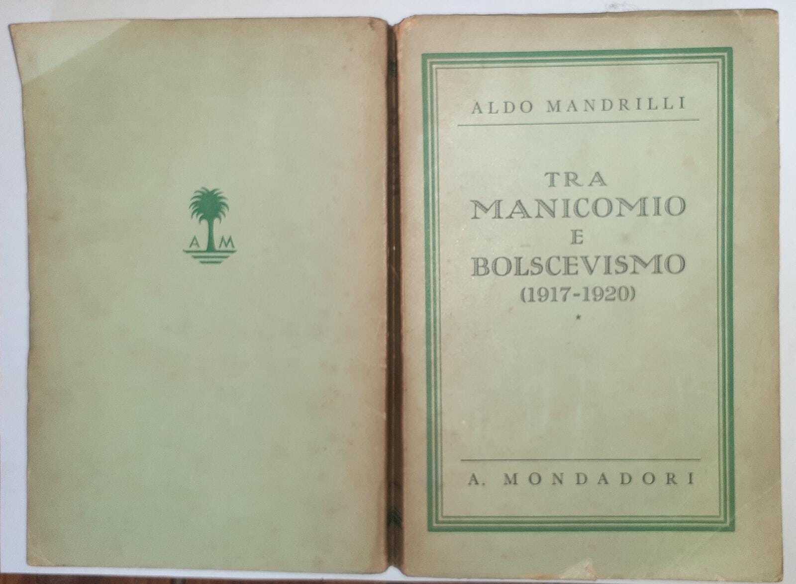 Tra manicomio e bolscevismo (1917-1920) - copertina