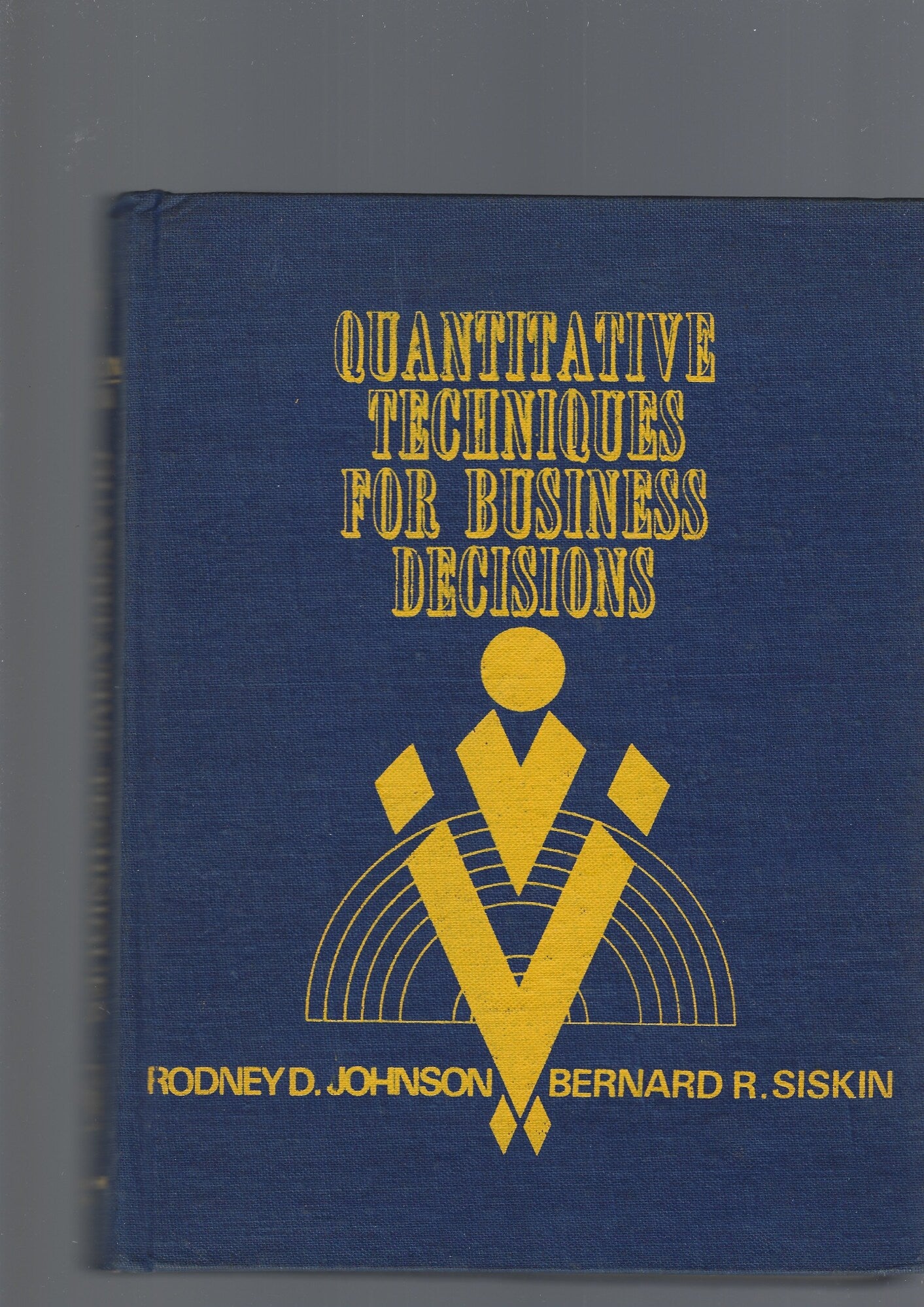 QUANTITATIVE TECHNIQUES FOR BUSINESS DECISIONS - copertina