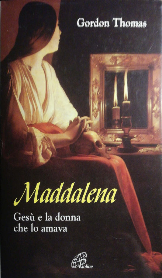 Maddalena, Gesù e la donna che lo amava - copertina