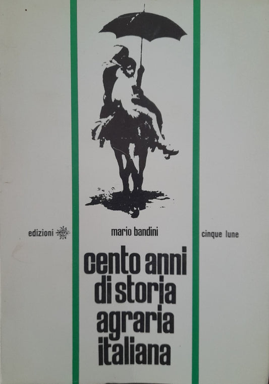 Cento anni di storia agraria - copertina