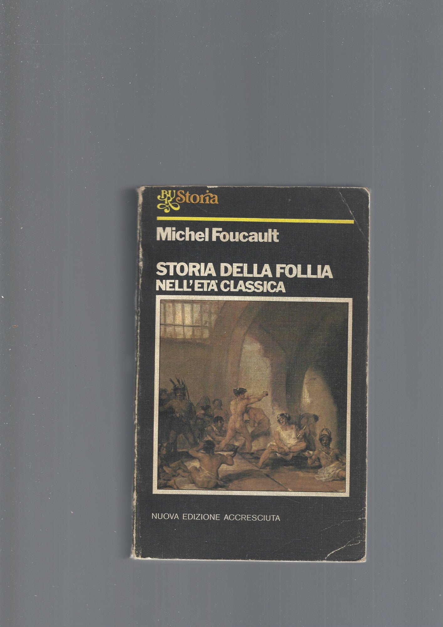 STORIA DELLA FOLLIA NELL' ETA' CLASSICA - copertina