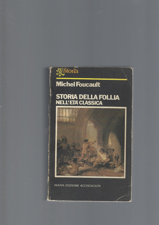 STORIA DELLA FOLLIA NELL' ETA' CLASSICA - copertina