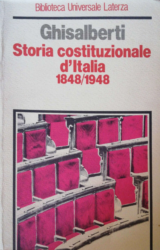 Storia Costituzionale d'Italia 1848-1948 - copertina