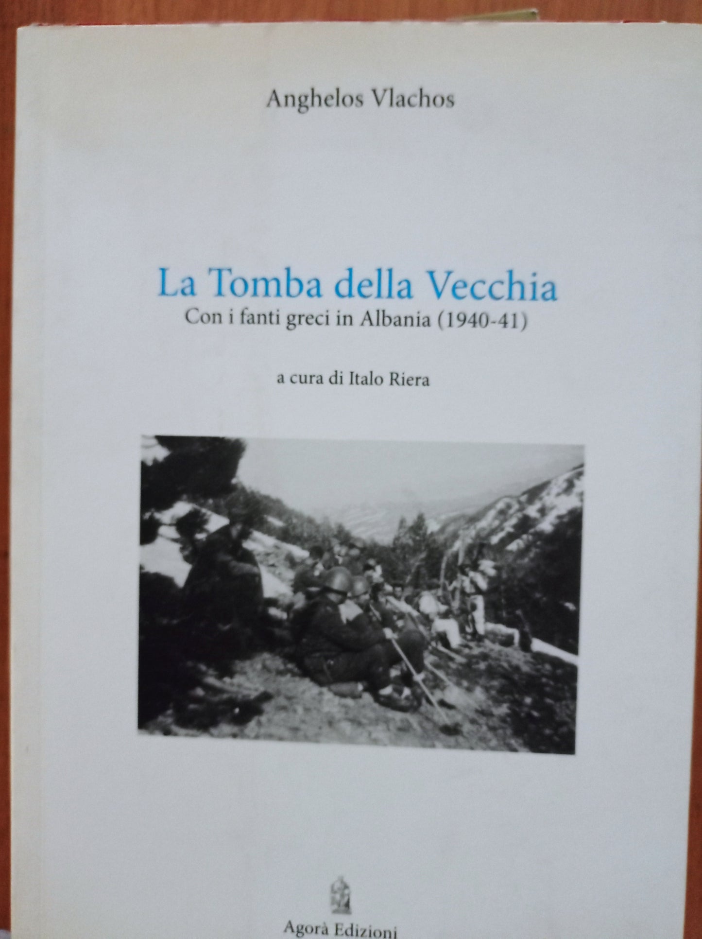 La tomba della vecchia : [con i fanti greci in Albania, (1940-1941)] - copertina