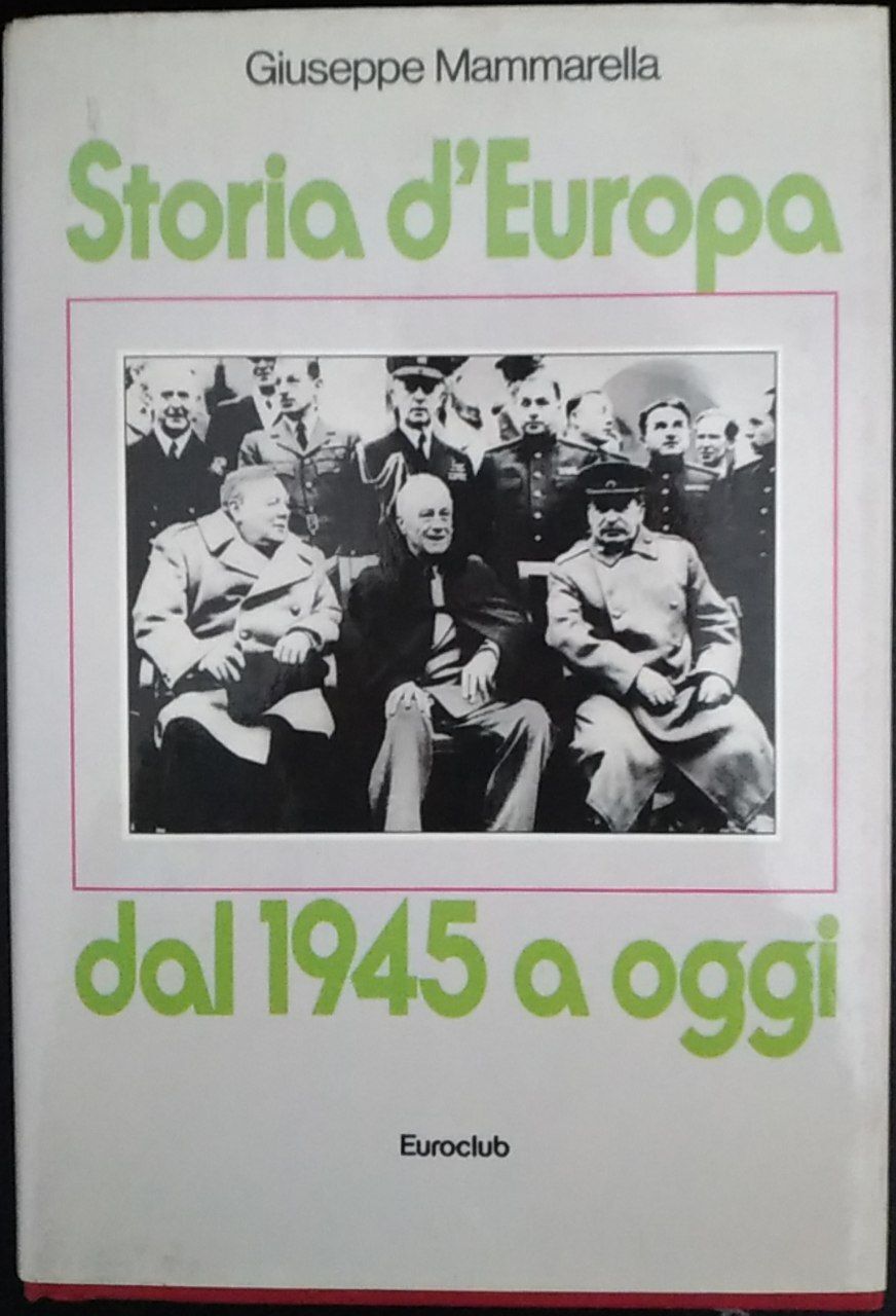 Storia d'Europa dal 1945 a oggi - copertina