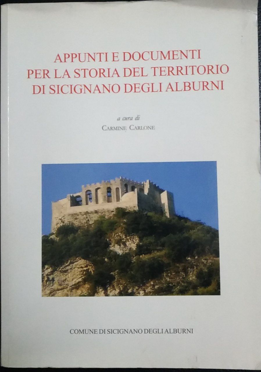 Appunti e documenti per la storia del territorio di Sicignano degli Alburni - copertina
