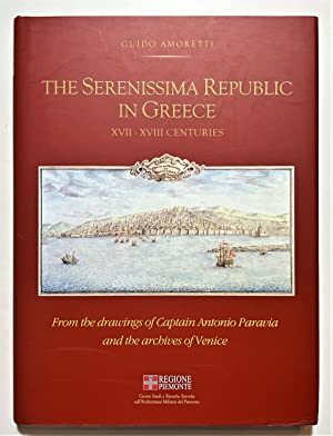 The Serenissima Republic in Greece XVII-XVIII Centuries - copertina
