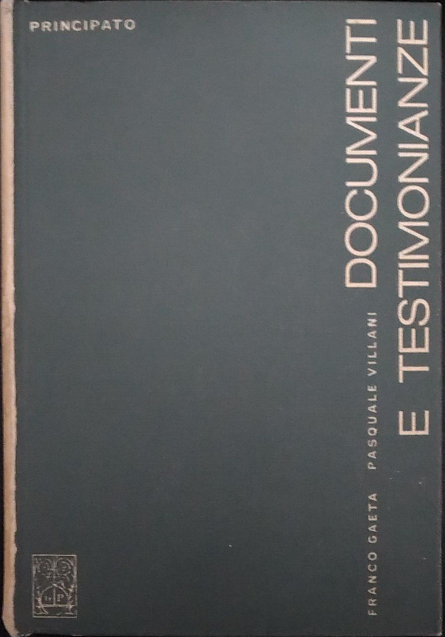 Documenti e testimonianze. Antologia di documenti storici - copertina