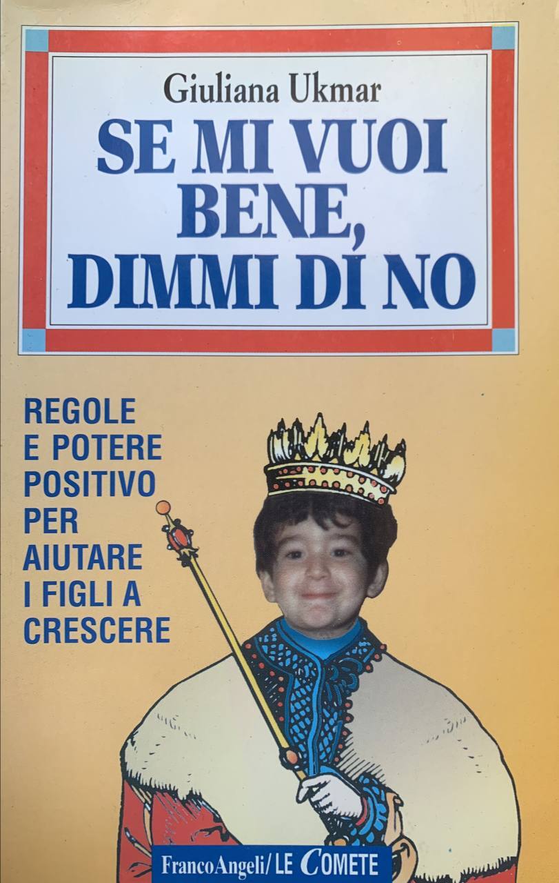 Se mi vuoi bene, dimmi di no. Regole e potere positivo per aiutare i figli a crescere - copertina
