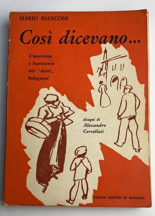 Così dicevano.. Umorismo e buonsenso nei "detti" bolognesi - copertina