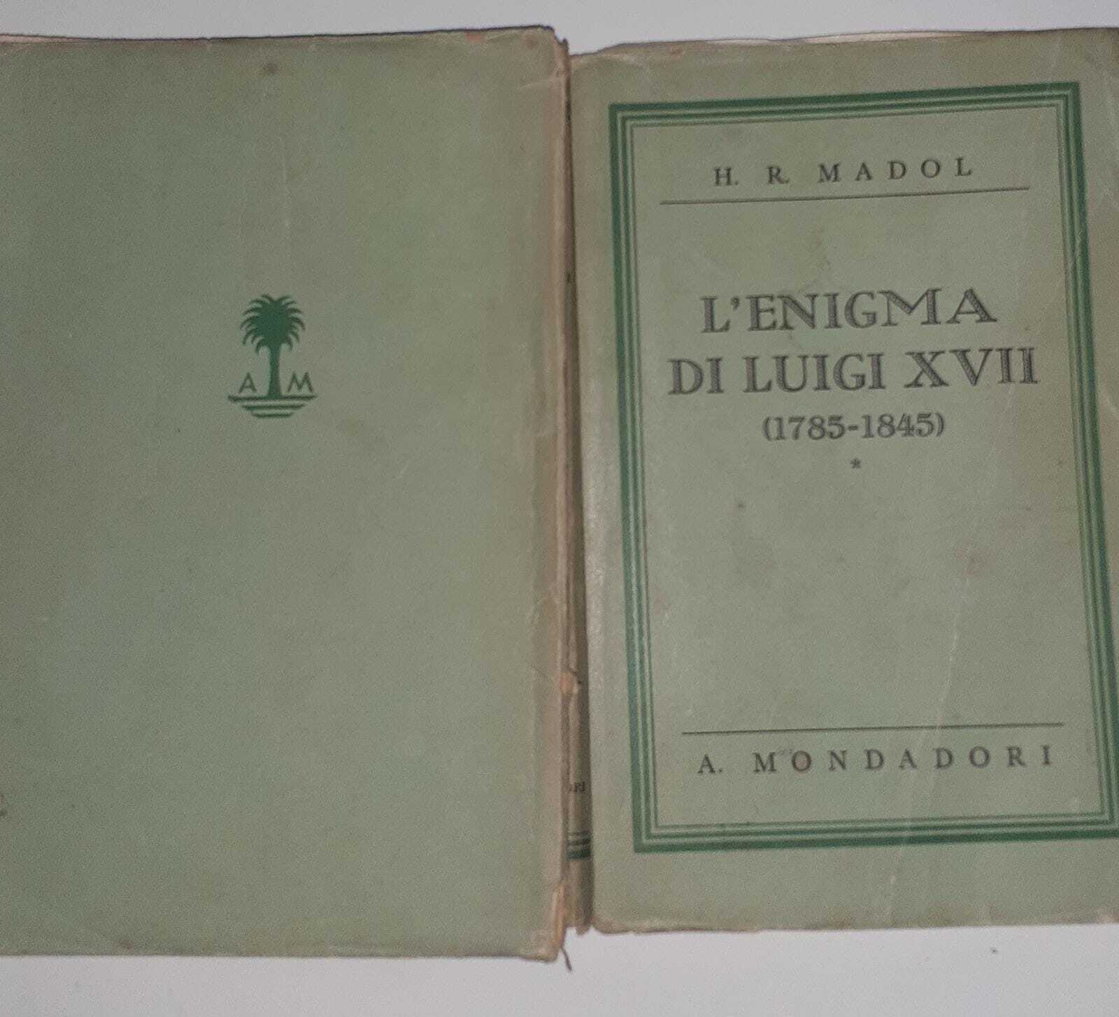 L'Enigma di Luigi XVII (1785-1845) - copertina