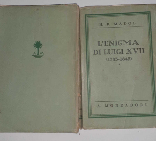 L'Enigma di Luigi XVII (1785-1845) - copertina