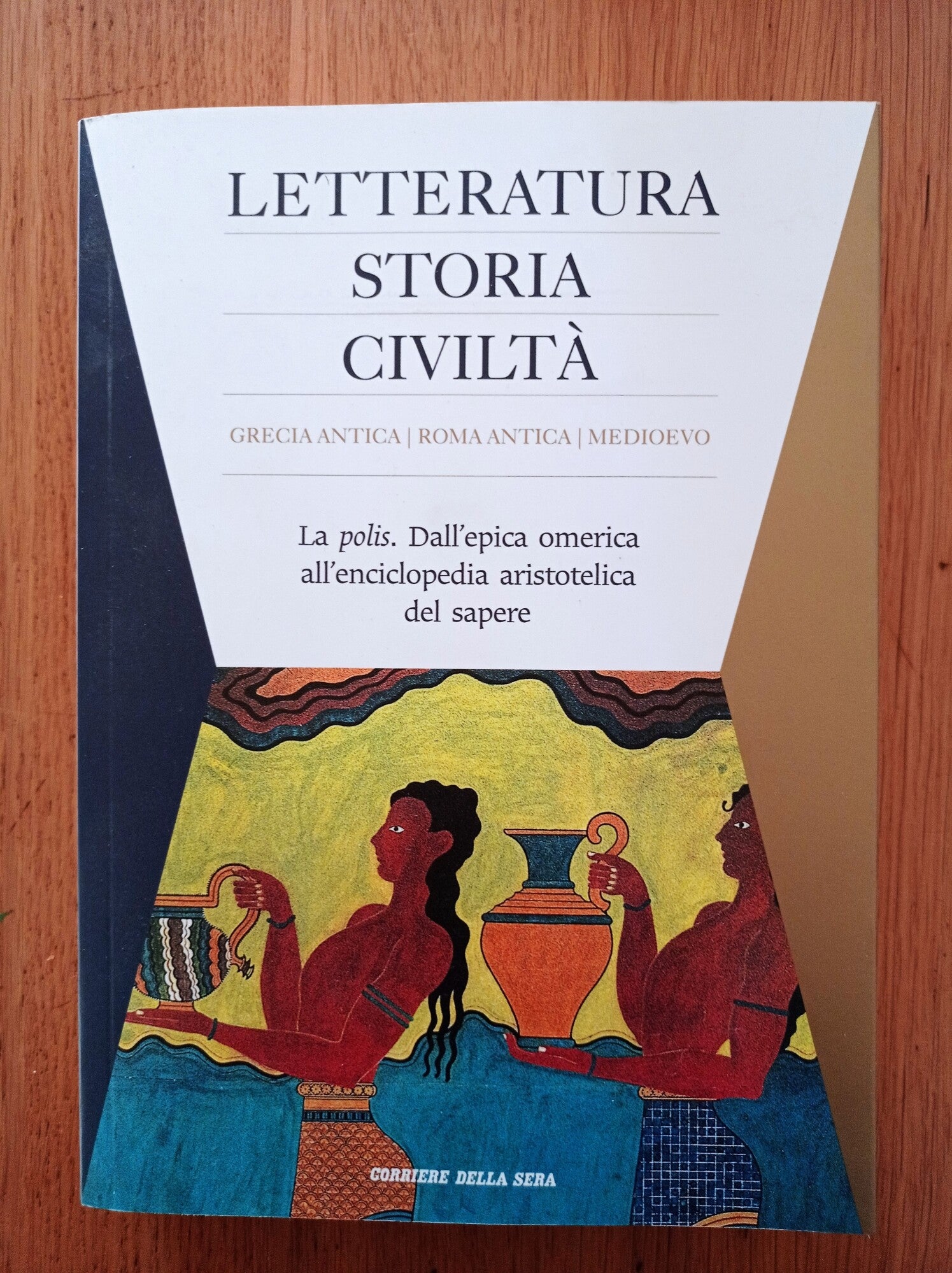 LETTERATURA STORIA CIVILTA'. La POLIS. Dall'epica omerica all'enciclopedia aristotelica del sapere - copertina