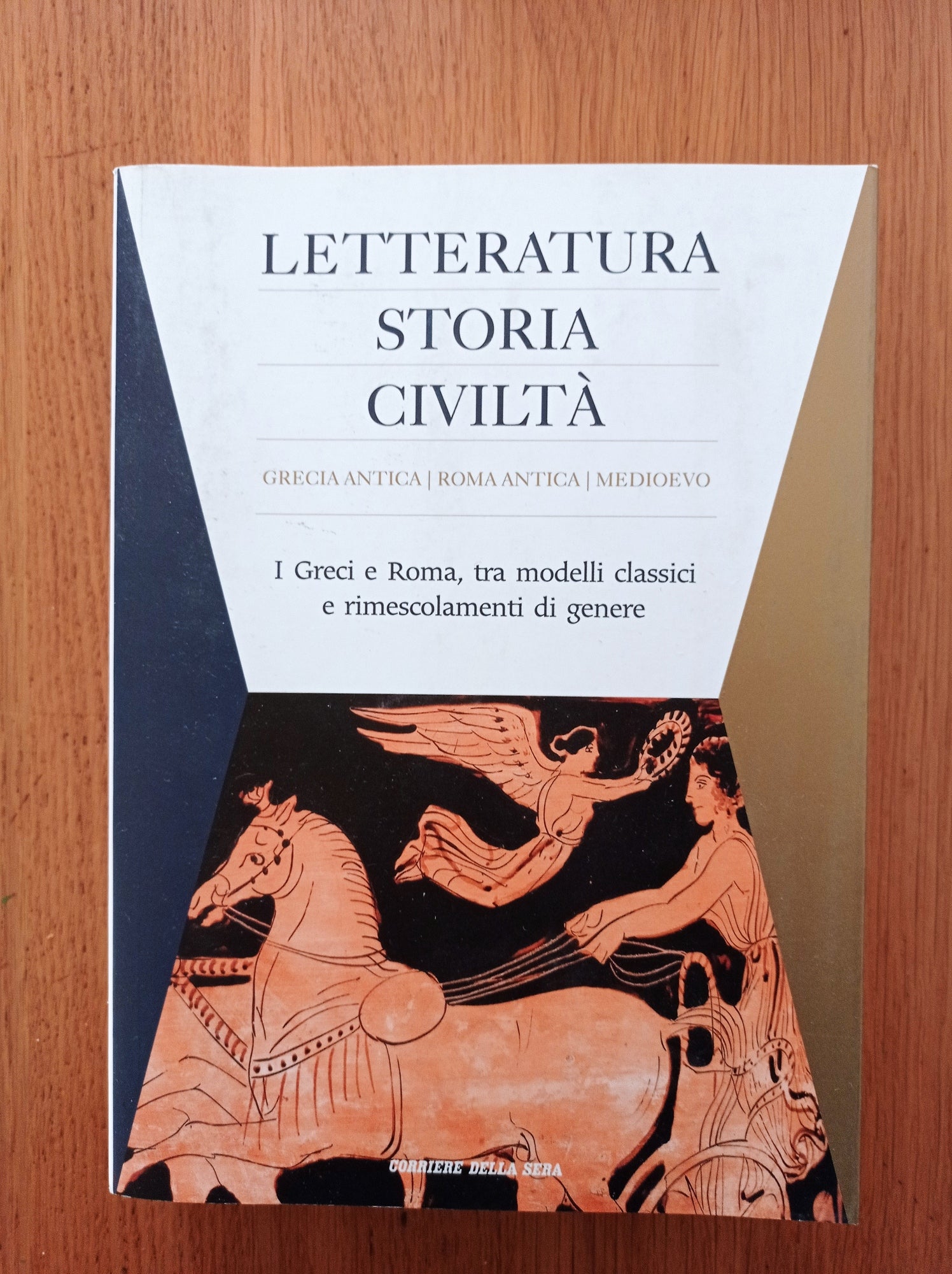 LETTERATURA STORIA CIVILTA'. I Greci e Roma, tra modelli classici e rimescolamenti di genere - copertina