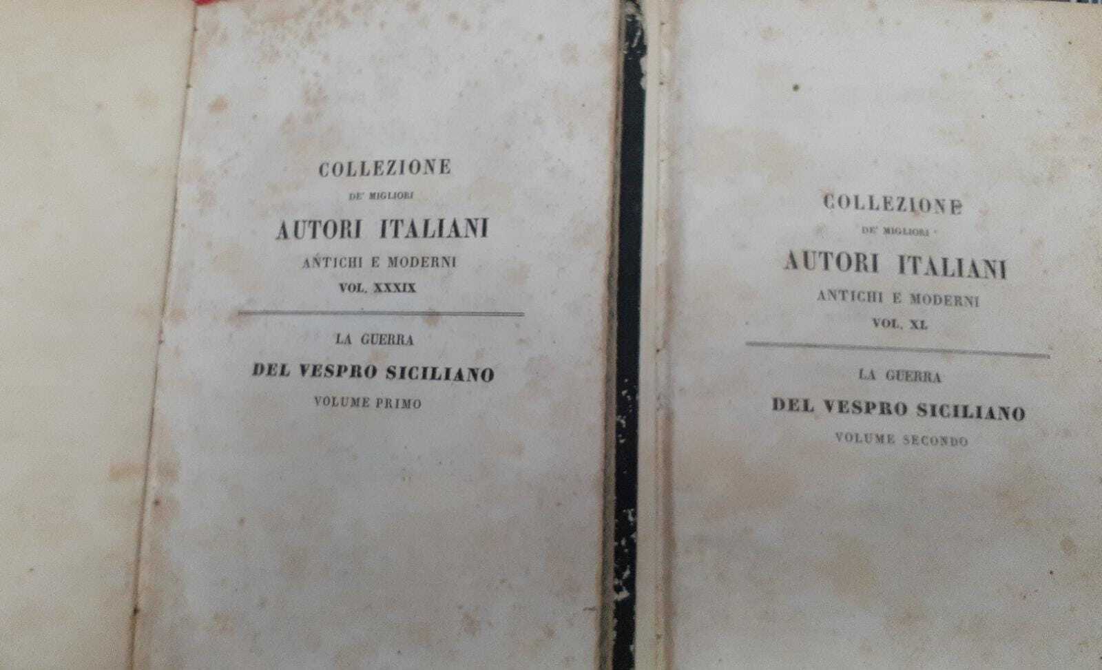 La guerra del Vespro Siciliano o un periodo delle istorie siciliane del secolo XIII. Volume I II - copertina