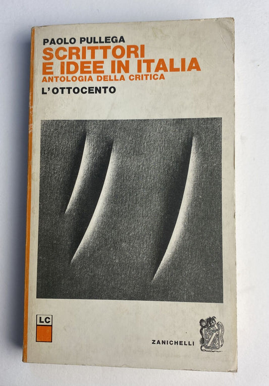 Scrittori e idee in Italia. Antologia della critica: l'ottocento (Vol. 5) - copertina