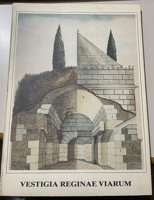 Vestigia Reginae Viarum Riproduzione di disegni di vari autori tra il 1700 ed il 1800 - copertina