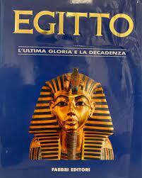 Egitto - L'ultima Gloria E La Decadenza - copertina