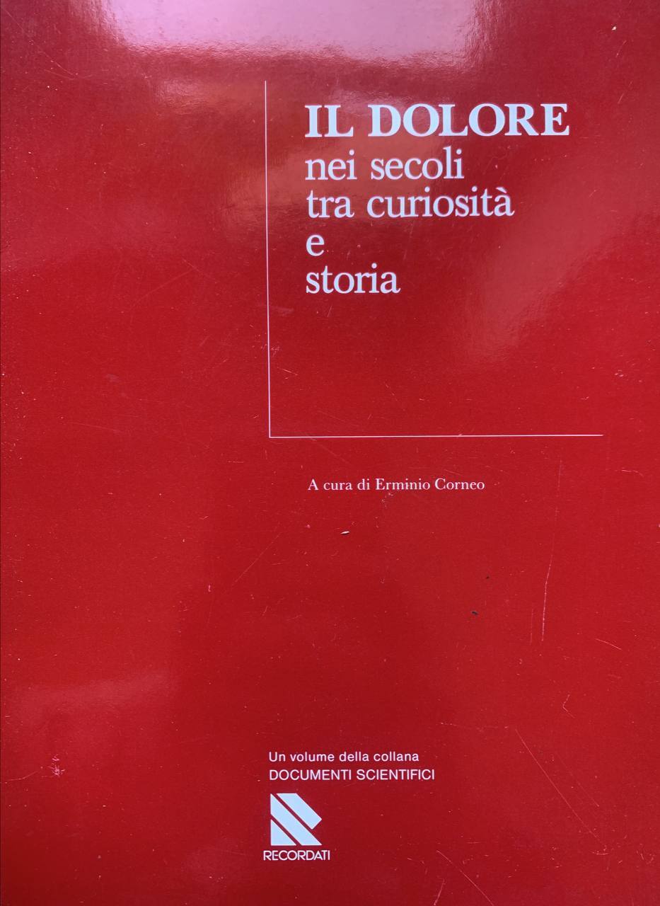 Il dolore nei secoli tra curiosità e storia - copertina
