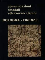 Le comunicazioni attraverso i tempi FIRENZE - ROMA - copertina