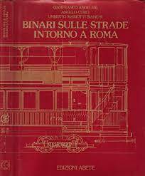 Binari Sulle Strade Intorno a Roma - copertina