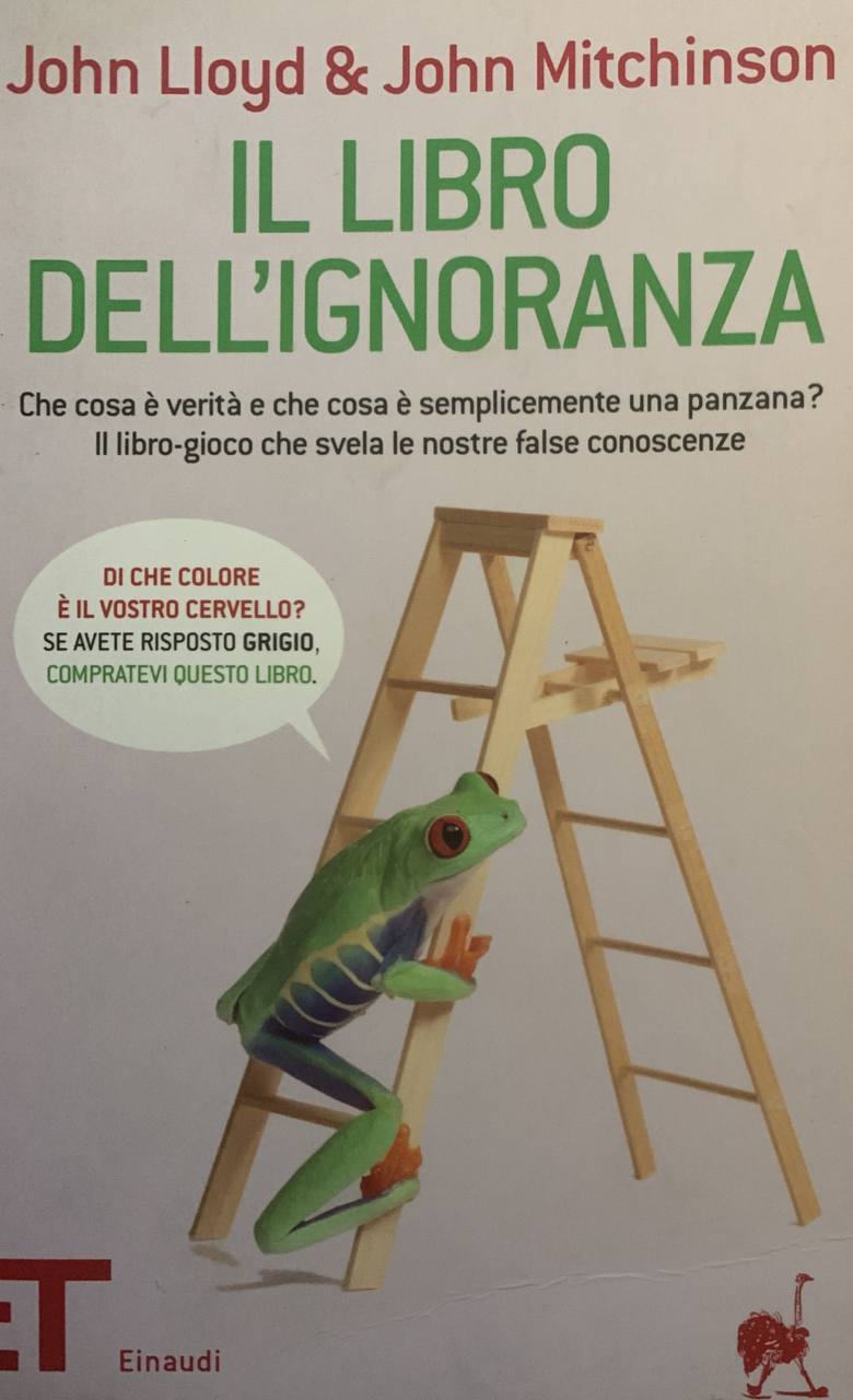 Il libro dell'ignoranza. Che cosa è verità e che cosa è semplicemente una panzana? - copertina