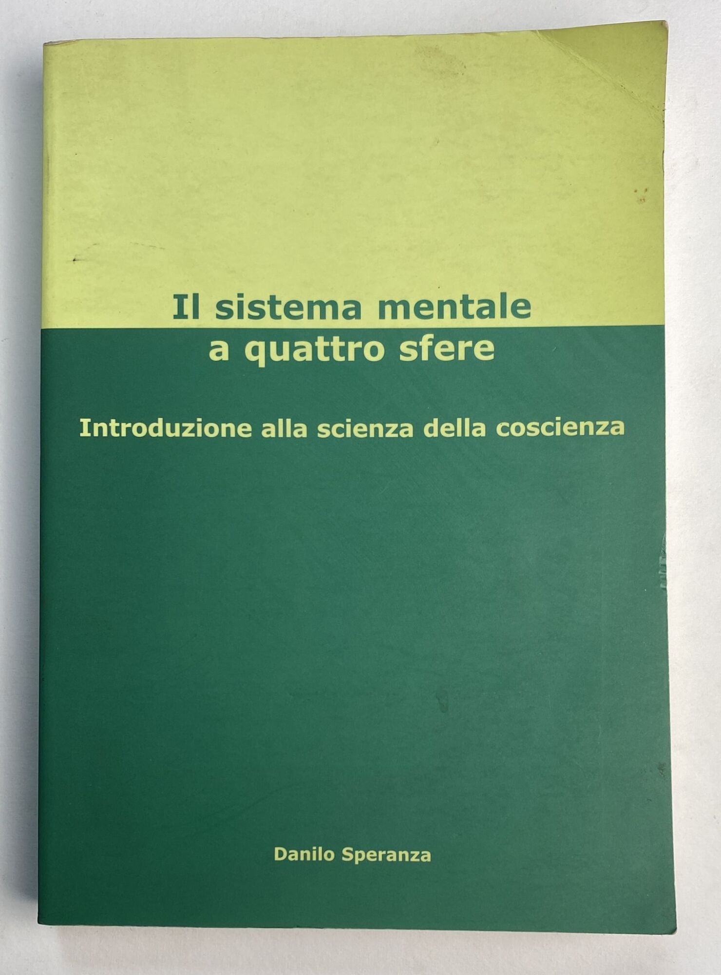 Il sistema mentale a quattro sfere. Introduzione alla scienza della conoscienza - copertina