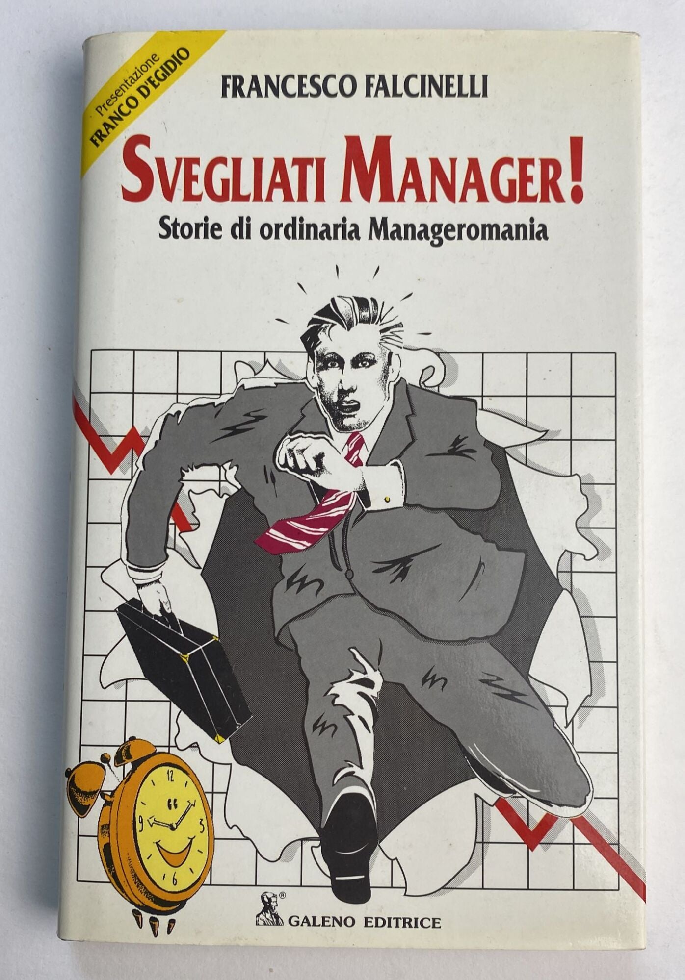Svegliati Manager! Storie di ordinaria Manageromania - copertina