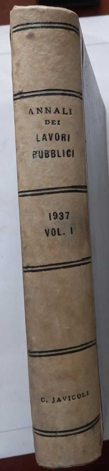 Annali dei lavori pubblici. Anno 1937, Volume primo. - copertina