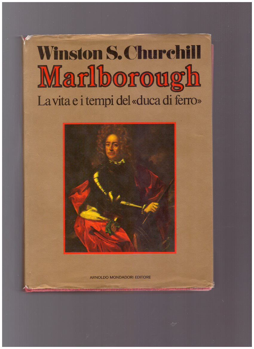 MARLBOROUGH La vita e i tempi del "duca di ferro" - copertina