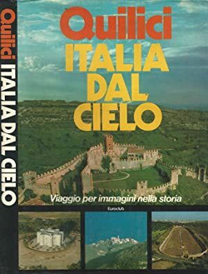 Italia dal cielo Viaggio per immagini nella storia - copertina