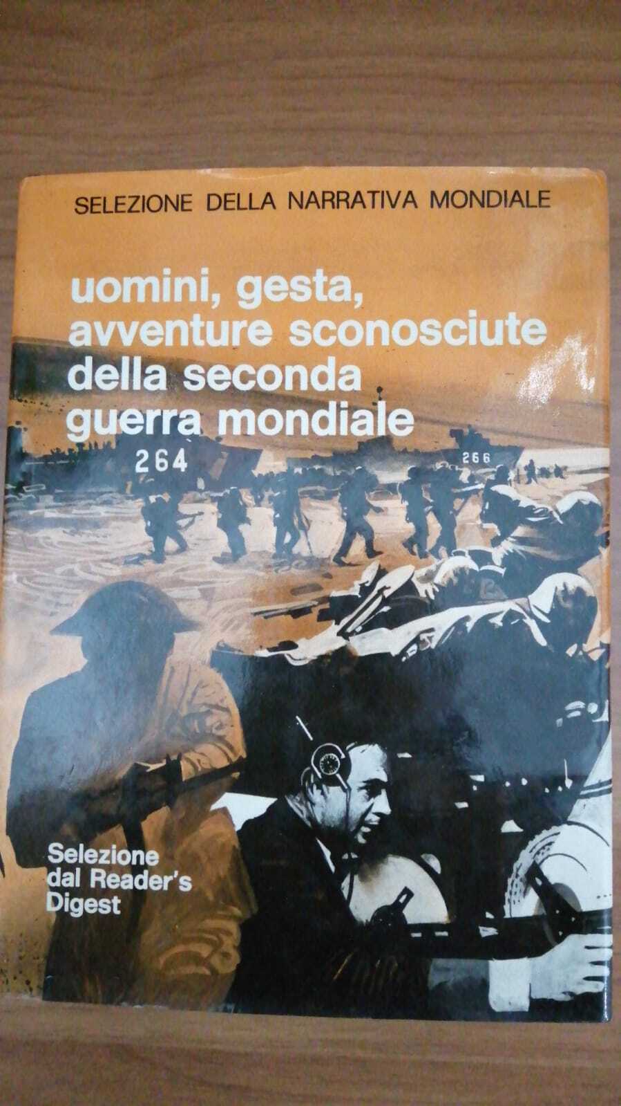 Uomini, gesta, avventure sconosciute della seconda della seconda guerra mondiale - copertina
