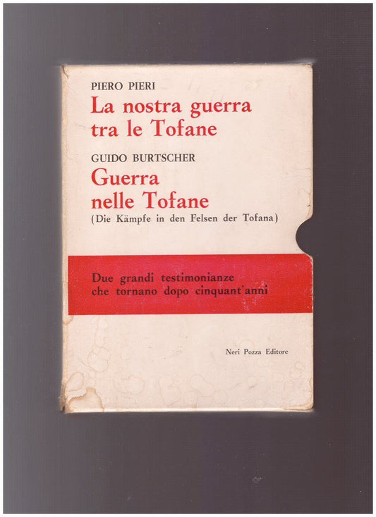 LA NOSTRA GUERRA TRA LE TOFANE - GUERRA NELLE TOFANE - copertina