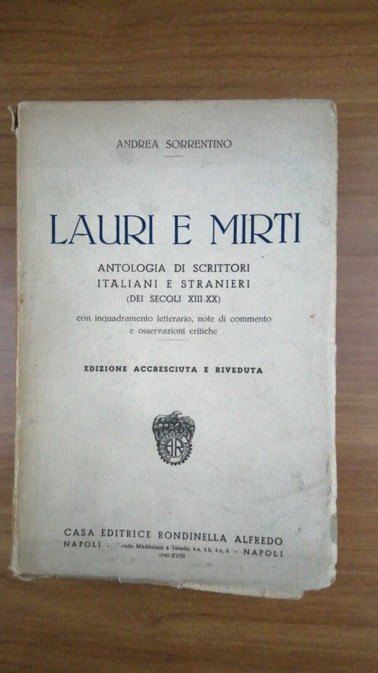 Lauri e Mirti. Antologia di scrittori italiani e stranieri (dei secoli XIII-XX) - copertina