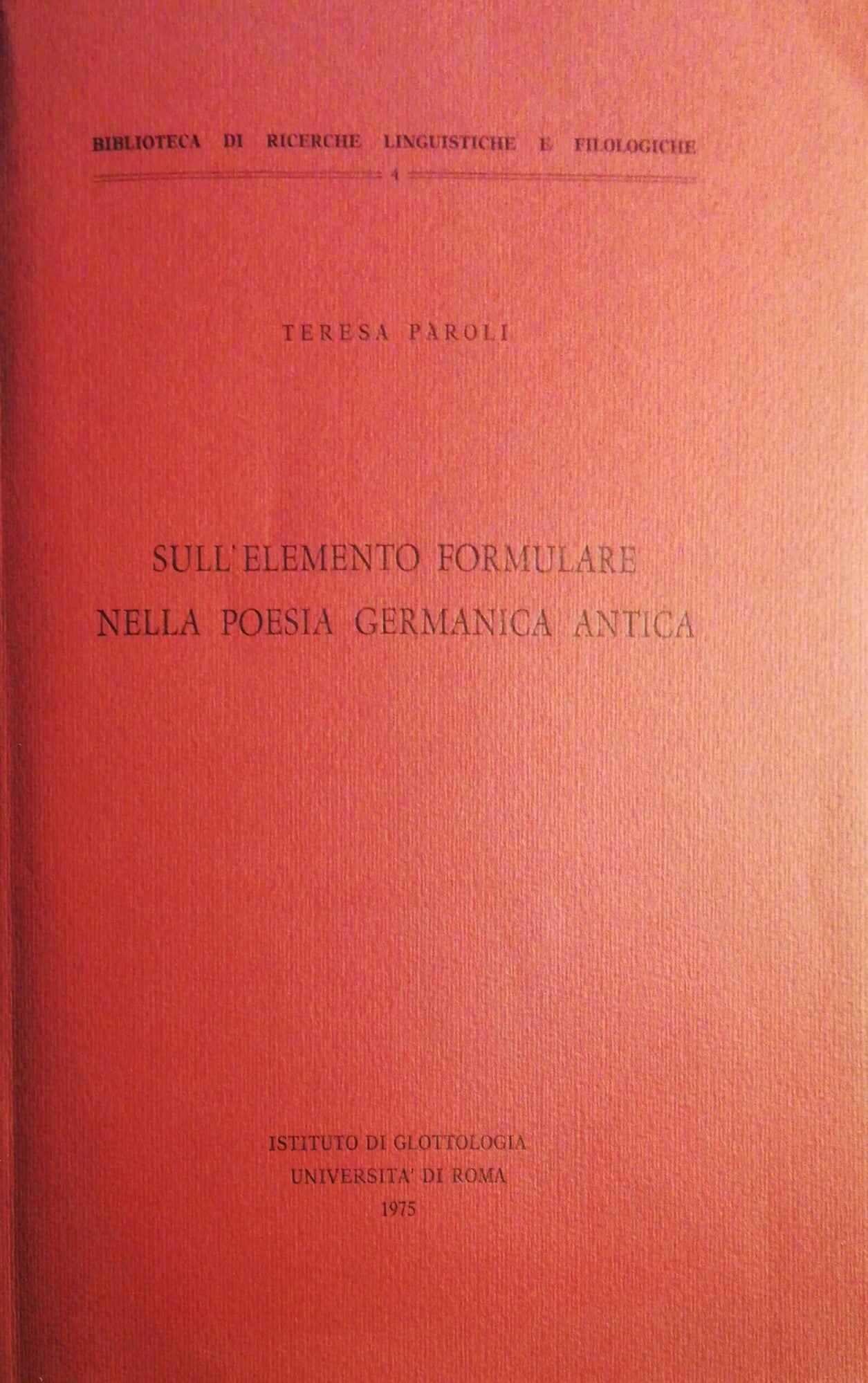 Sull'elemento formulare nella poesia Germanica antica - copertina